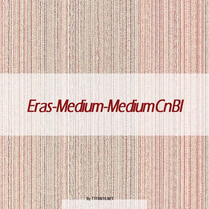 Eras-Medium-Medium Cn BI example